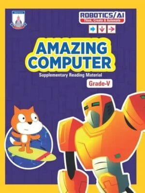 Amazing computer Grade 5 Allied School Book Cover of 'Amazing computer' Grade 5 for Allied School students